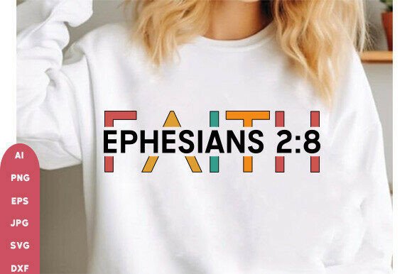 Faith Ephesians 2:8 PNG SVG for T-Shirt Designs