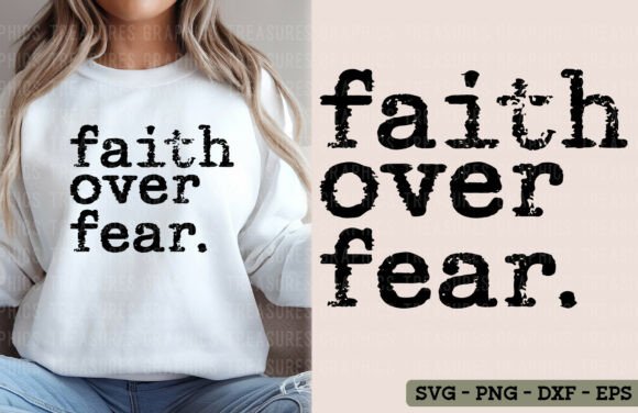 Faith over Fear PNG SVG Christian Jesus T-Shirt Designs