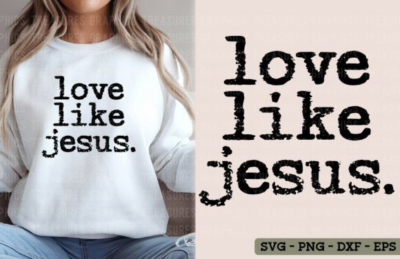 Love Like Jesus PNG SVG Christian Faith